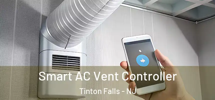  Smart AC Vent Controller Tinton Falls - NJ